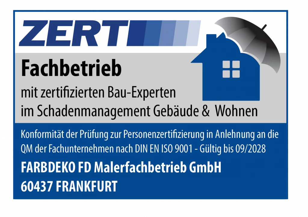 ZERT-zertifizierter Fachbetrieb für Wasserschadensanierung und Schadenmanagement in Frankfurt – FARBDEKO FD Malerfachbetrieb GmbH, nach DIN EN ISO 9001“